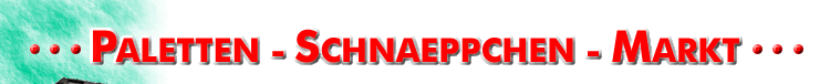 Paletten Schneappchen Markt, 